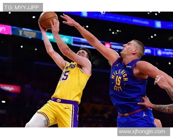 湖人掘金季后赛第三场精彩回放全程分析与精彩瞬间回顾